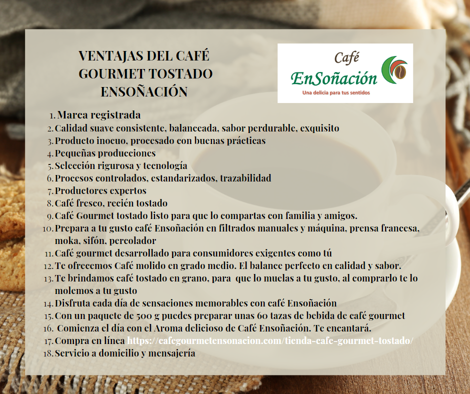 ventajas cafe gourmet tostado Ensonación calidad preparación