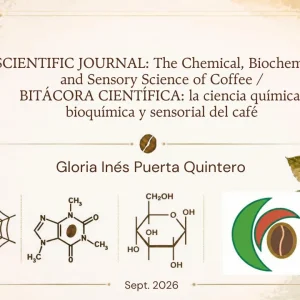 imagen del curso Scientific Journal: The Chemical, Biochemical, and Sensory Science of Coffee. / Bitácora científica: la ciencia química, bioquímica y sensorial del café.